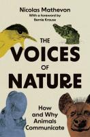 The Voices of Nature  How and Why Animals Communicate