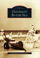 Ogunquit By The Sea  Images of America