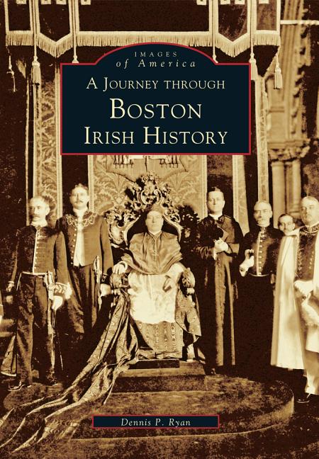 Journey Through Boston Irish History