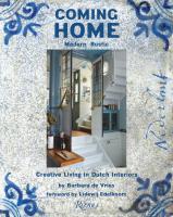Coming Home  Modern Rustic  Creative Living in Dutch Interiors