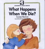 What Happens When We Die  Childrens Bible Basics