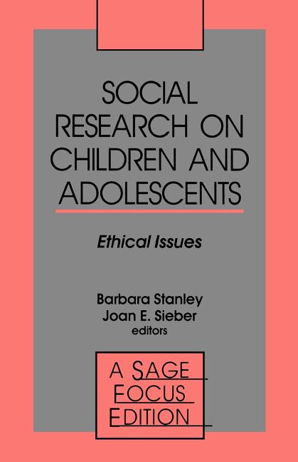 Social Research on Children and Adolescents: Ethical Issues