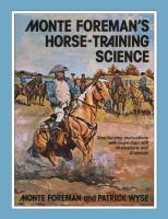 Monte Foreman s Horse Training Science