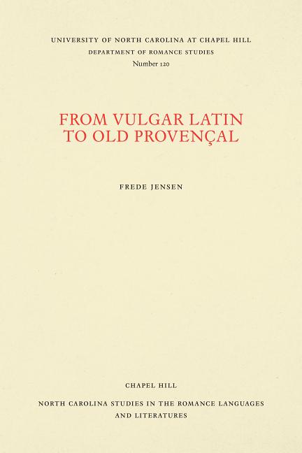 From Vulgar Latin to Old Provençal