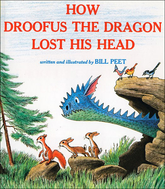 How Droofus the Dragon Lost His Head (Bound for Schools & Libraries)