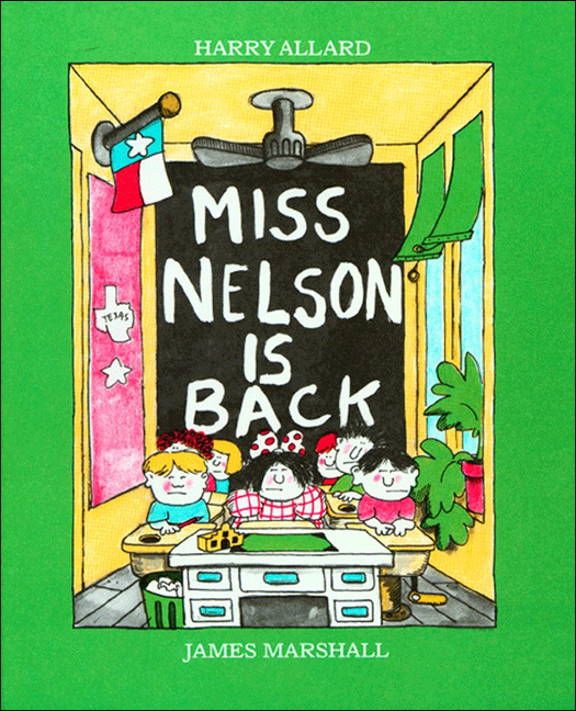 Miss Nelson Is Back (Bound for Schools & Libraries)