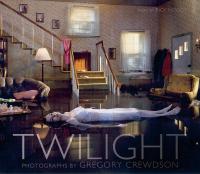 Twilight  Photographs by Gregory Crewdson