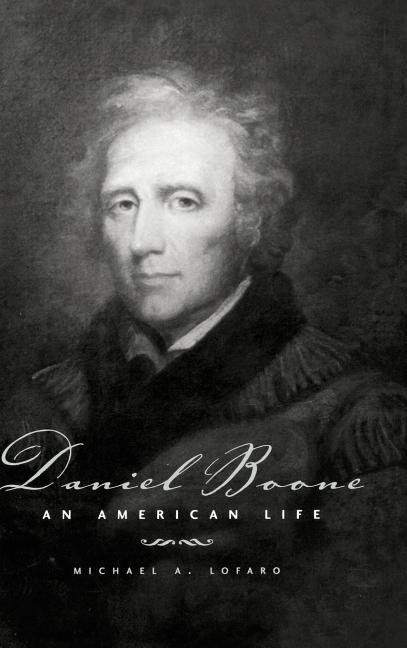 Daniel Boone: An American Life