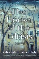 The House of the Edrisis  A Novel  Volume Two  Middle East Literature In Translation