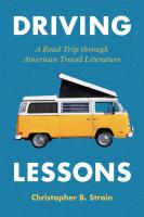 Driving Lessons  A Road Trip through American Travel Literature