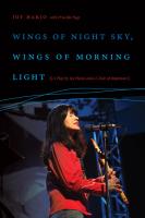 Wings of Night Sky  Wings of Morning Light  A Play by Joy Harjo and a Circle of Responses