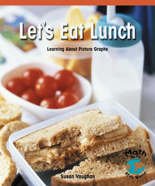 Let's Eat Lunch: Learning about Picture Graphs