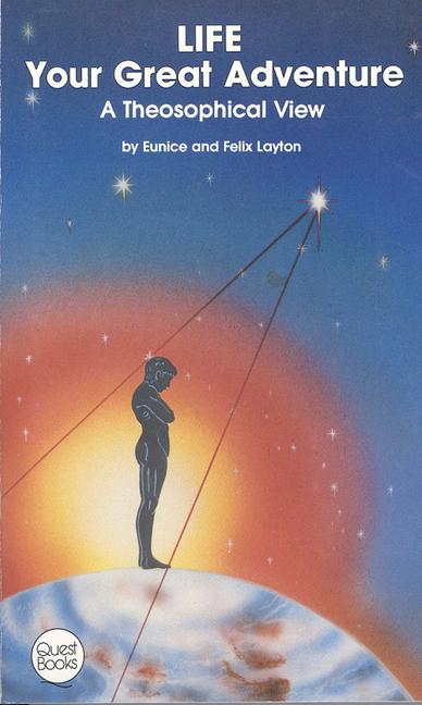 Life: Your Great Adventure (Revised)