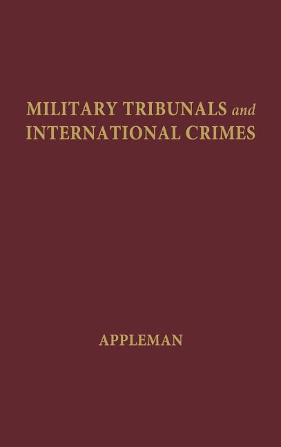 Military Tribunals and International Crimes (Revised)