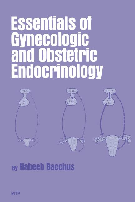 Essentials of Gynecologic and Obstetric Endocrinology (1975)