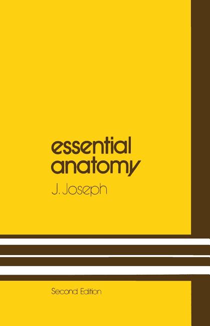 Essential Anatomy (Softcover Reprint of the Original 2nd 1979)
