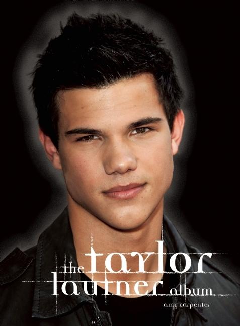 Taylor Lautner Album