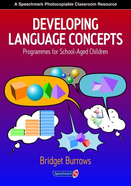 Developing Language Concepts: Programmes for School-Aged Children