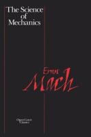 Science of Mechanics: A Critical and Historical Account of Its Development