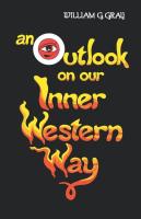 Outlook on our Inner Western Way  Wisdom Tradition series