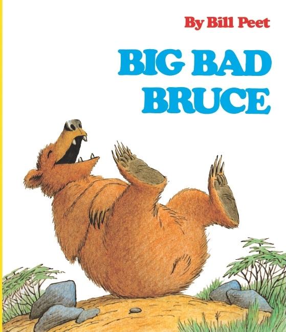 Big Bad Bruce (Bound for Schools & Libraries)