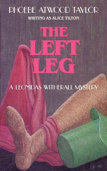 Left Leg: A Leonidas Witherall Mystery