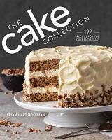 Cake Collection: Over 100 Recipes for the Baking Enthusiast