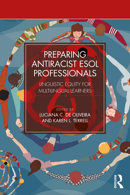 Preparing Antiracist ESOL Professionals: Linguistic Equity for Multilingual Learners