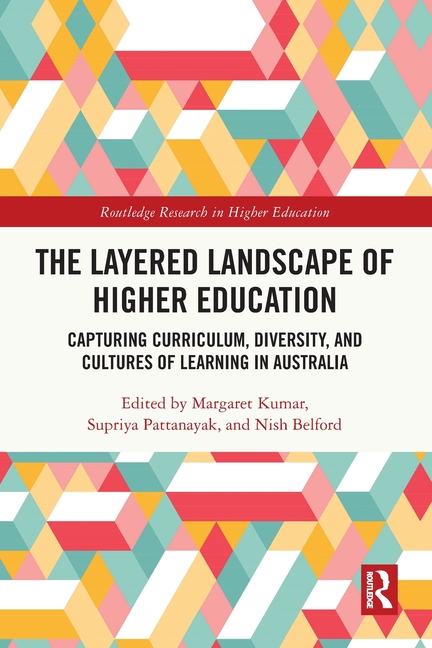 Layered Landscape of Higher Education: Capturing Curriculum, Diversity, and Cultures of Learning in 