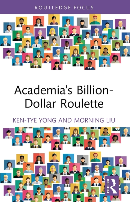 Academia's Billion-Dollar Roulette