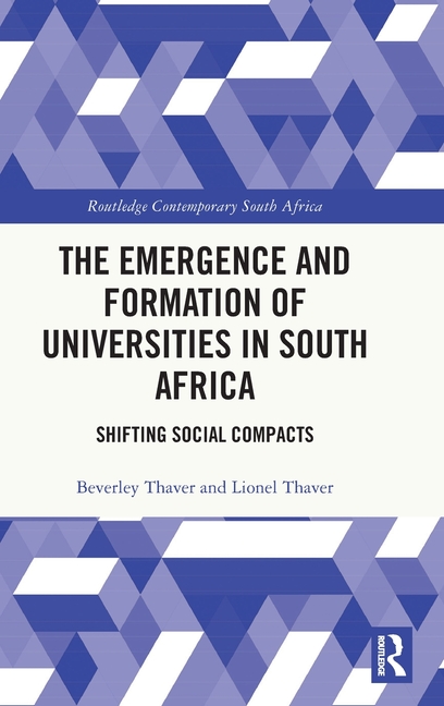 Emergence and Formation of Universities in South Africa: Shifting Social Compacts