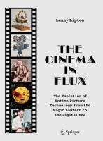 Cinema in Flux: The Evolution of Motion Picture Technology from the Magic Lantern to the Digital Era