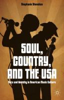 Soul, Country, and the USA: Race and Identity in American Music Culture (2015)