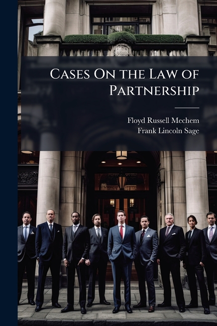 Cases On the Law of Partnership