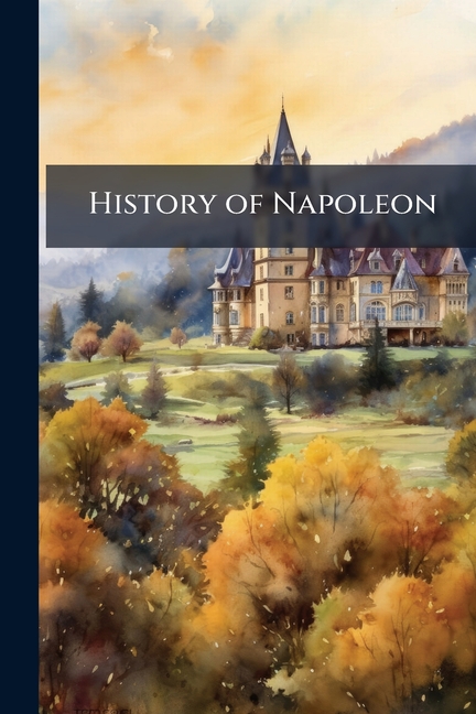 History of Napoleon