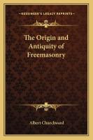 Origin and Antiquity of Freemasonry