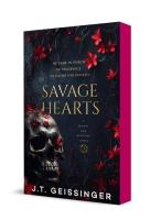 Savage Hearts  Queens and Monsters Book 3  Queens and Monsters  3
