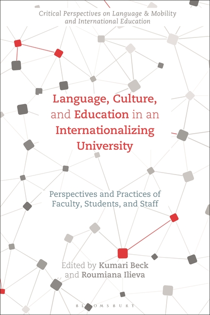 Language, Culture, and Education in an Internationalizing University: Perspectives and Practices of 