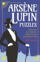 Ars ne Lupin Puzzles  Adventures and Mysteries Inspired by the Gentleman Thief  Sirius Classic Conu