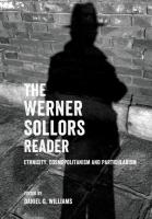 The Werner Sollors Reader  Ethnicity  Cosmopolitanism and Particularism