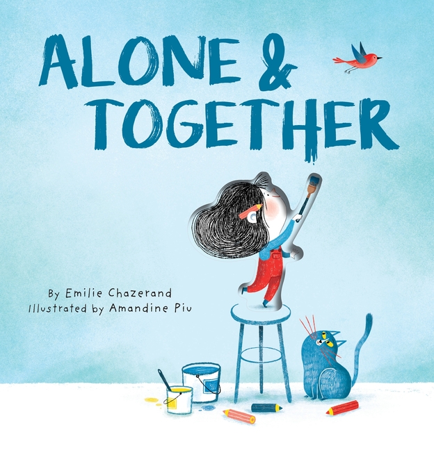 Alone & Together (a Die-Cut Peek-Through Picture Book)