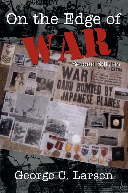 On The Edge Of War: Second Edition