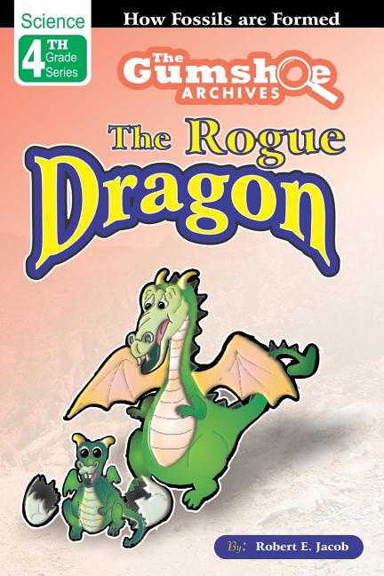 Gumshoe Archives, Case# 4-4-4109: The Rogue Dragon
