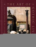 Art of Gothic Living: Dark Decor for the Modern Macabre