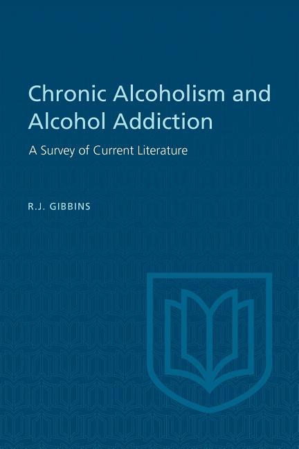 Chronic Alcoholism and Alcohol Addiction