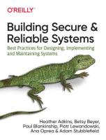 Building Secure and Reliable Systems: Best Practices for Designing, Implementing, and Maintaining Sy