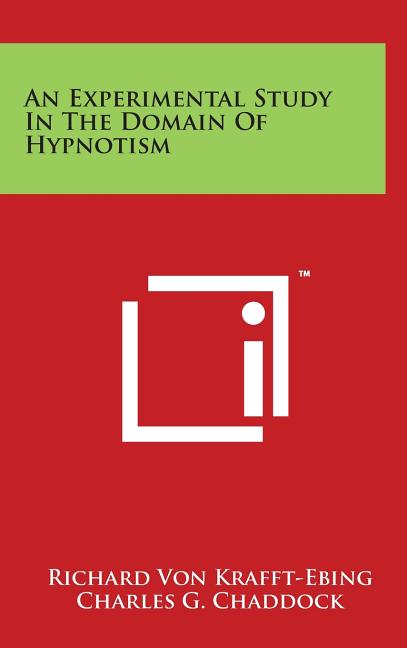 Experimental Study in the Domain of Hypnotism