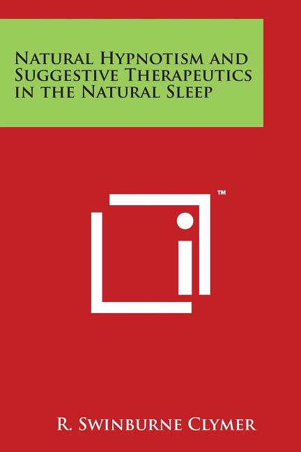 Natural Hypnotism and Suggestive Therapeutics in the Natural Sleep