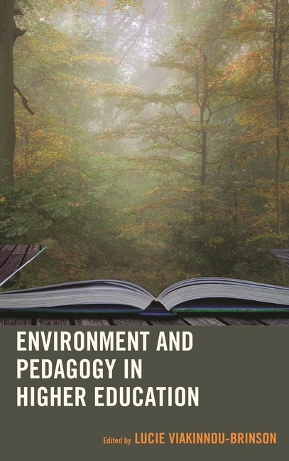 Environment and Pedagogy in Higher Education