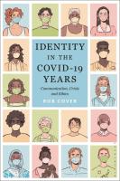 Identity in the COVID 19 Years  Communication  Crisis  and Ethics